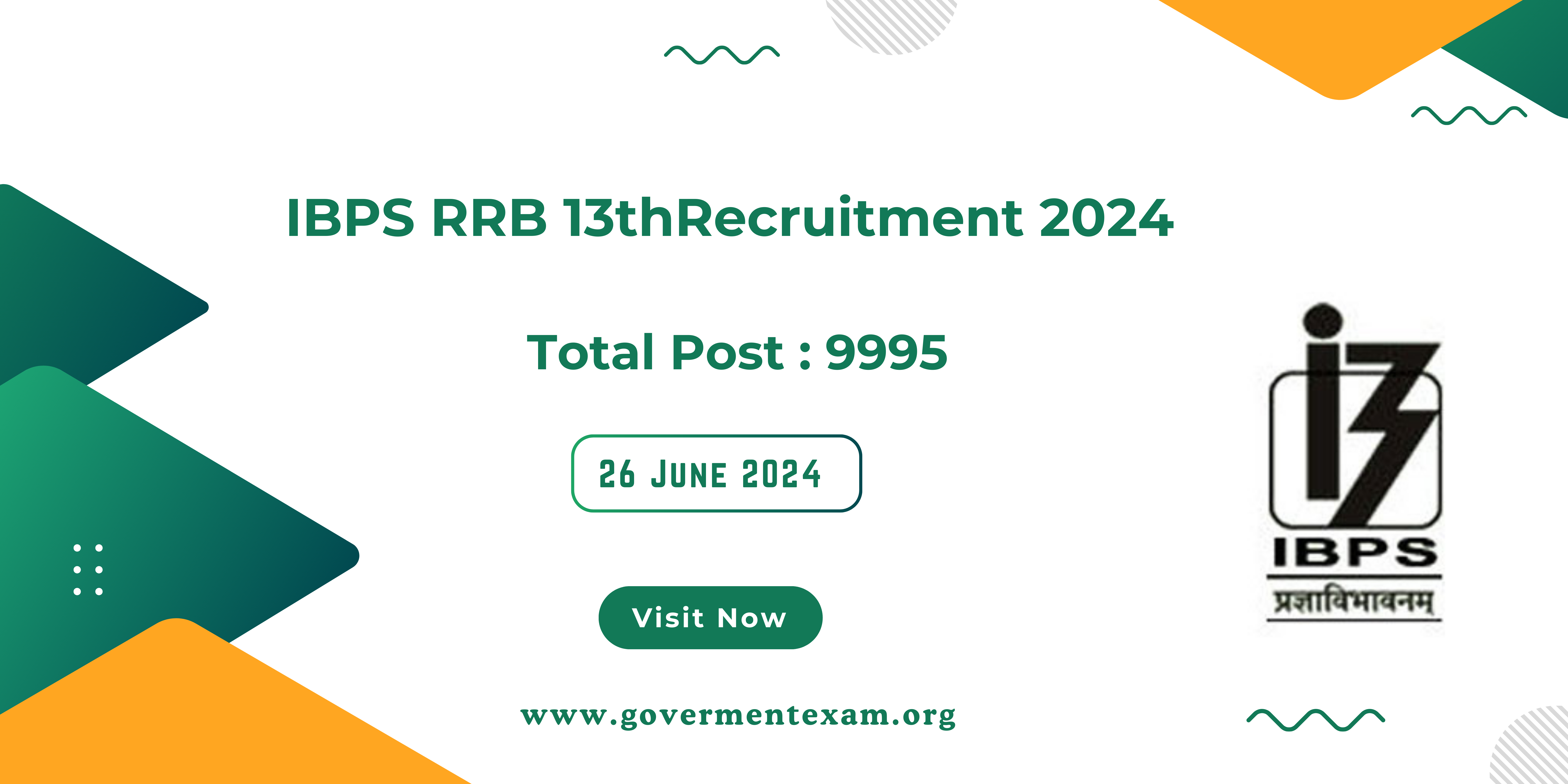 IBPS RRB 13th Recruitment 2024: Apply Now for  Office Assistant & Officer 9995 Posts