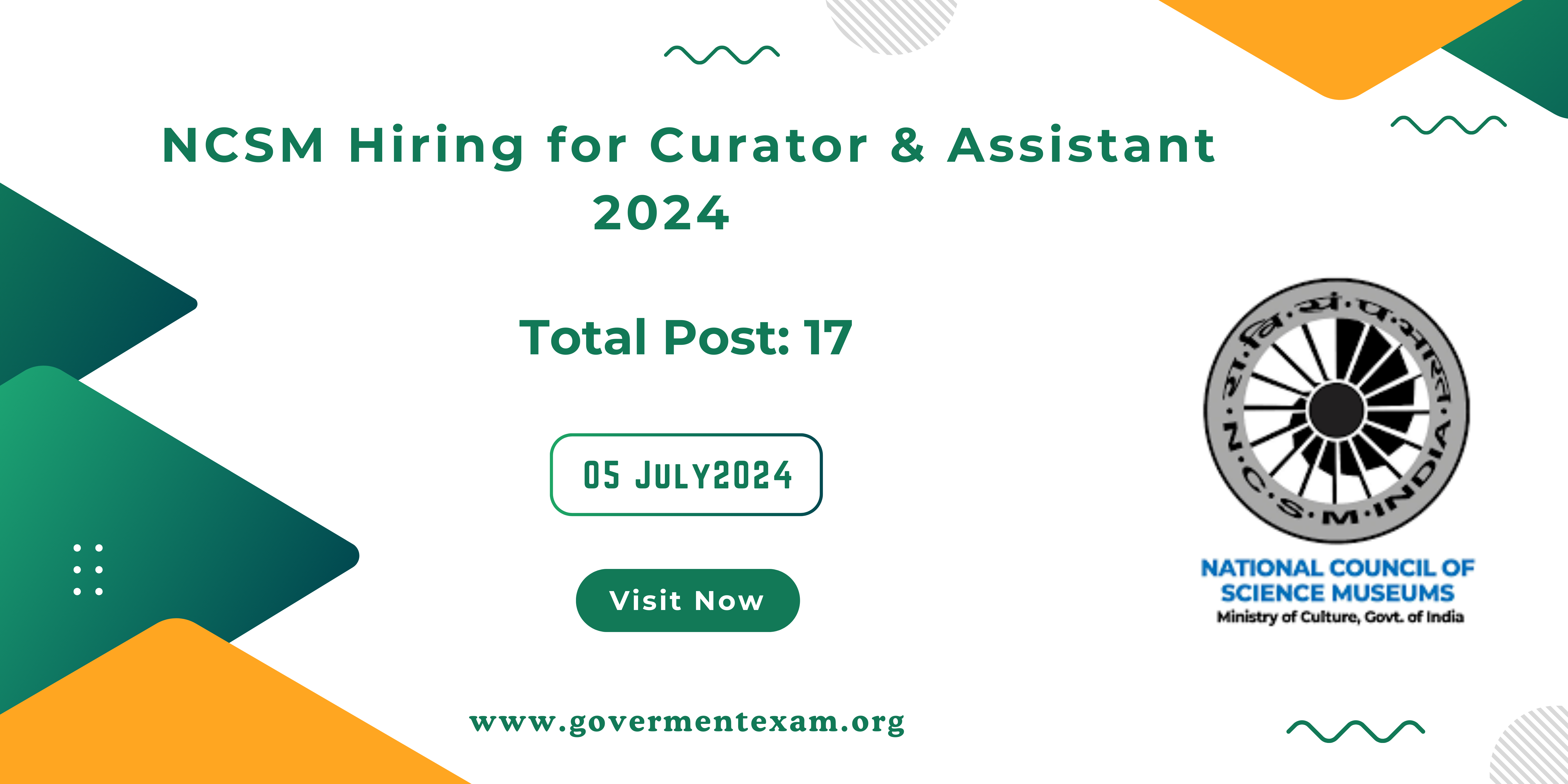 NCSM Hiring! Apply Online for Curator & Assistant  for 17 Positions