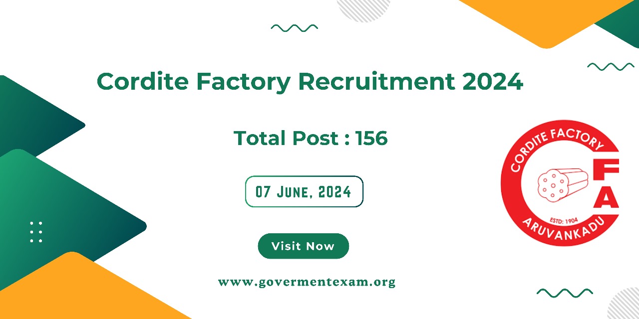 Cordite Factory Recruitment 2024 : Apply for 156 Post