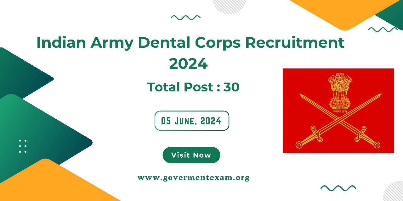 Indian Army Dental Corps Recruitment 2024 Apply for 30 Post