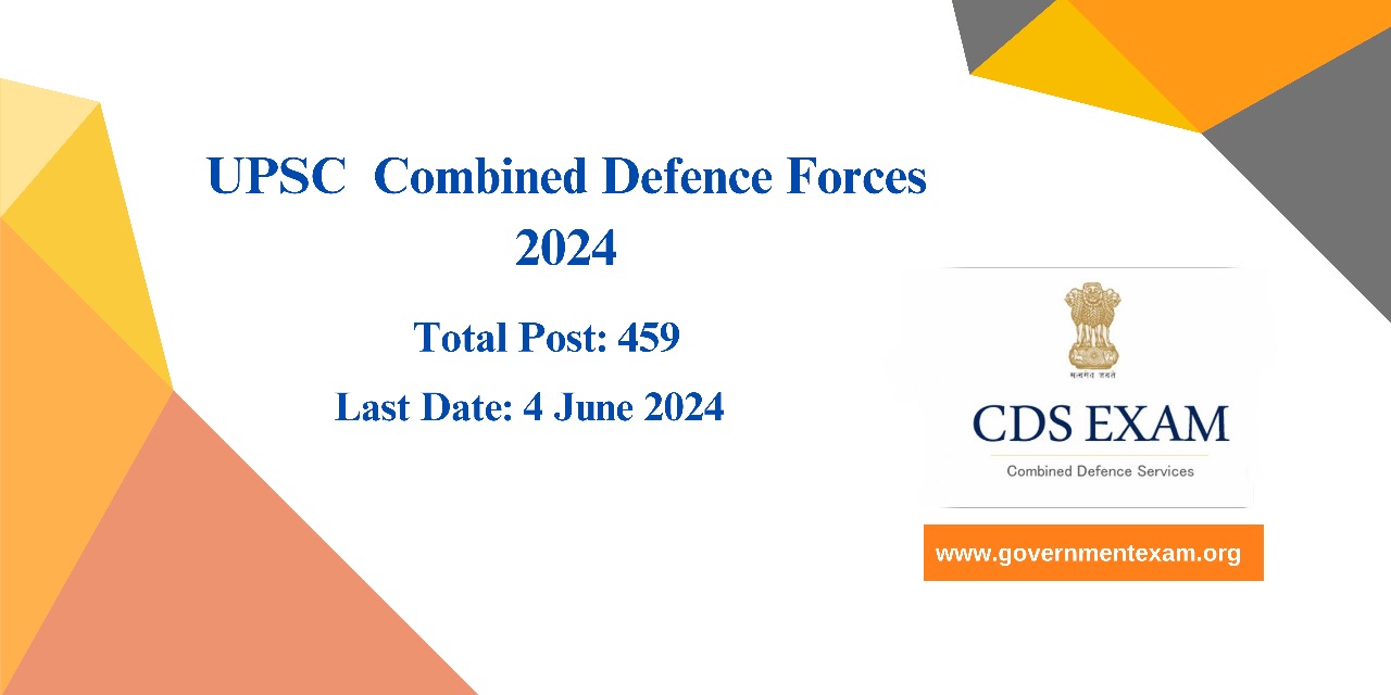 UPSC Combined Defence Service Exam II Second Examination 2024 Apply Online for 459 Post