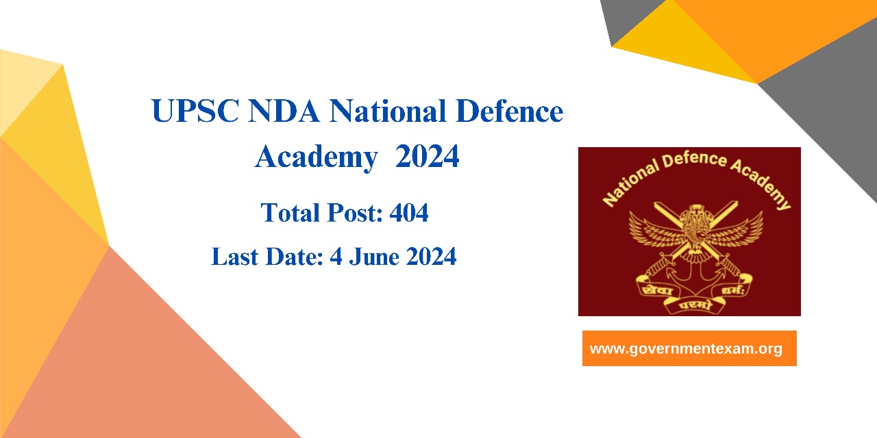 UPSC National Defence Academy & Naval Academy NDA NA Second Examination 2024 Apply Online for 404 Post